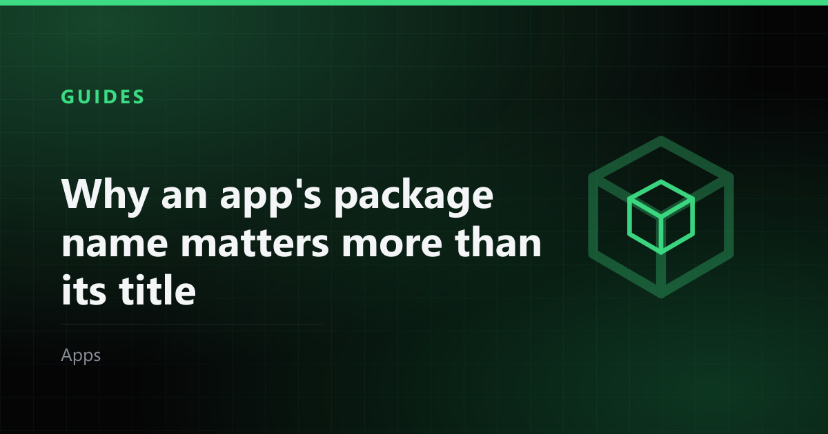 Why an app's package name matters more than its title
